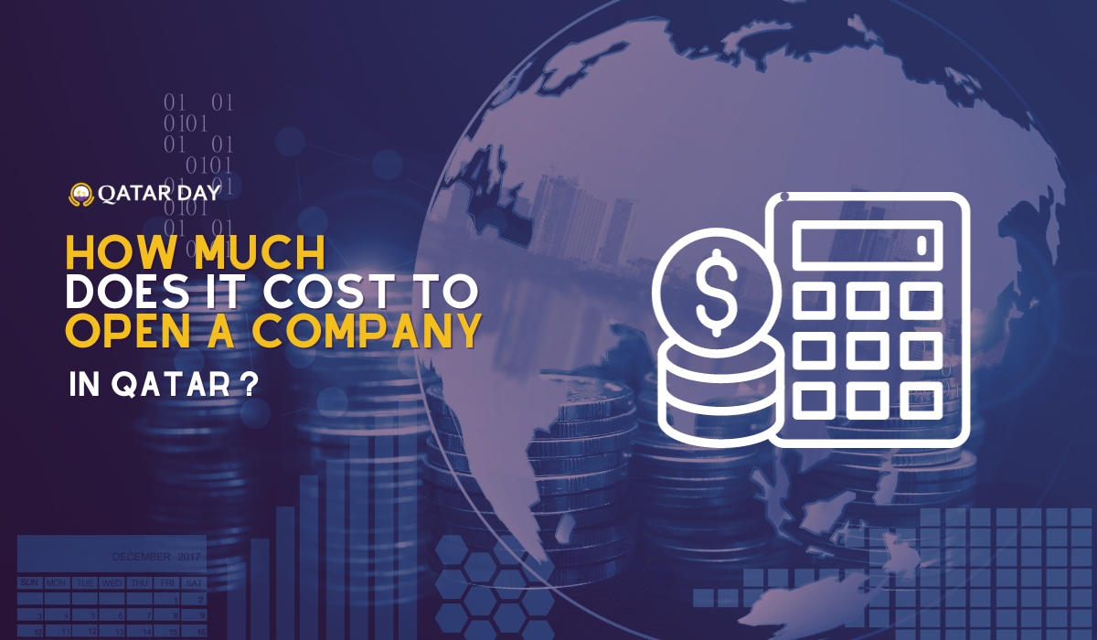 How Much Does it Cost to Open a Company in Qatar